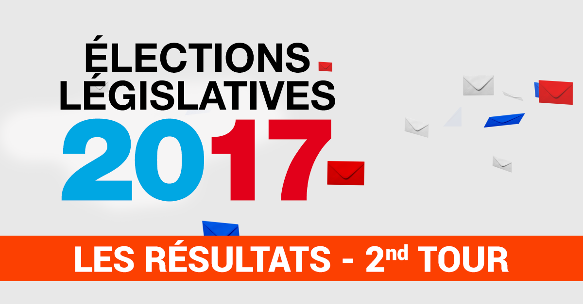 élections Législatives 2017 Les Résultats Du Second Tour Rfi